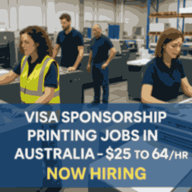 Real printing workers in Australia operating industrial printing machines in a clean, modern workshop. Bright colors, diverse team, with a clear caption Visa Sponsorship Printing Jobs in Australia – $25 to $64hr – Now Hiring.